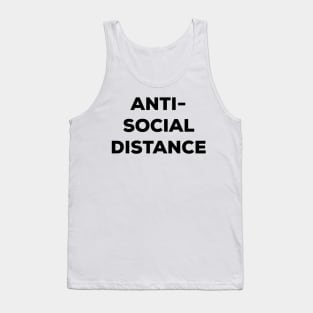 Antisocial Distance (black text) Tank Top